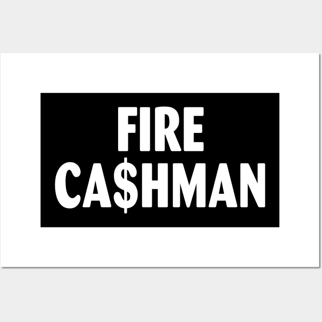 Fire Cashman Wall Art by Spit in my face PODCAST